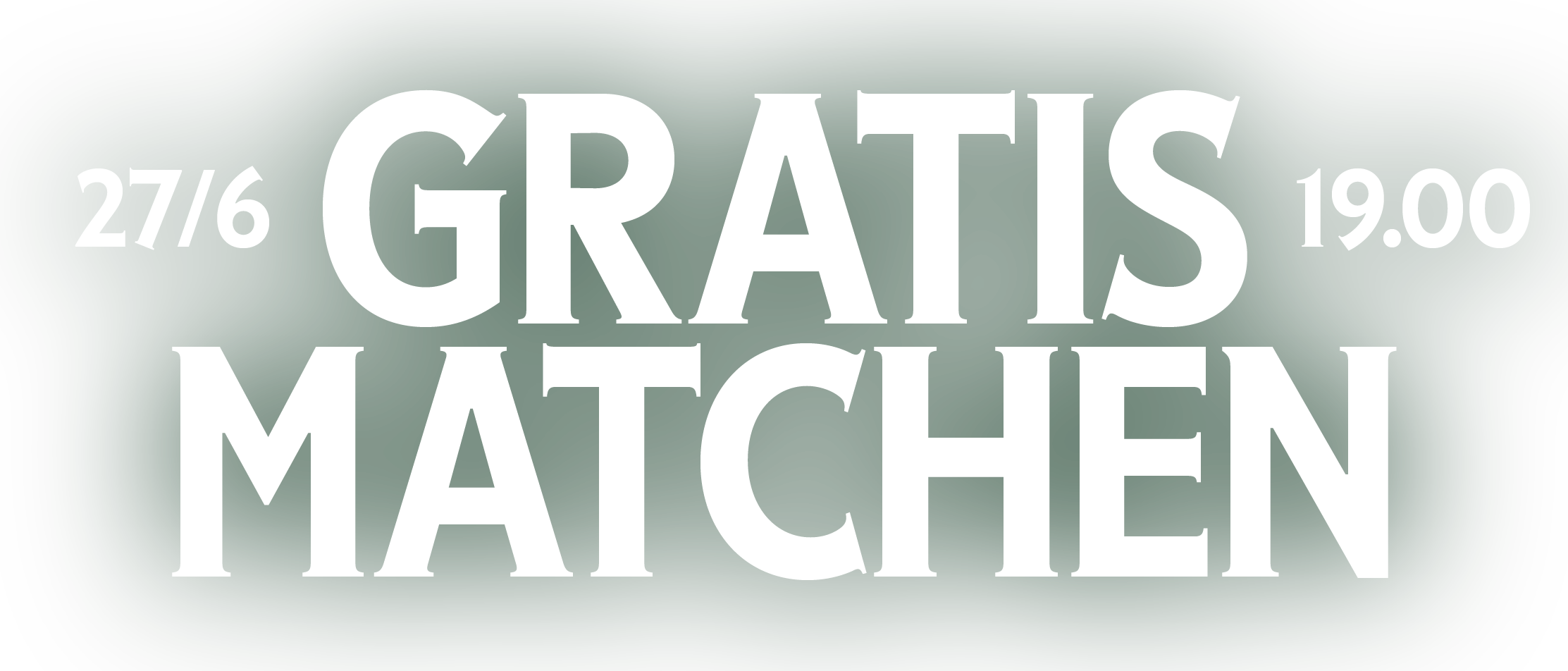 Gratismatchen